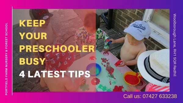 4 Latest Tips To Keep Your Preschooler Busy