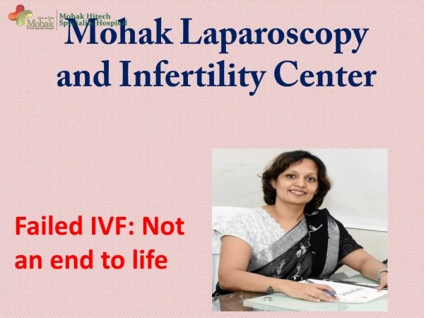 Failed : IVF Not an end to life
