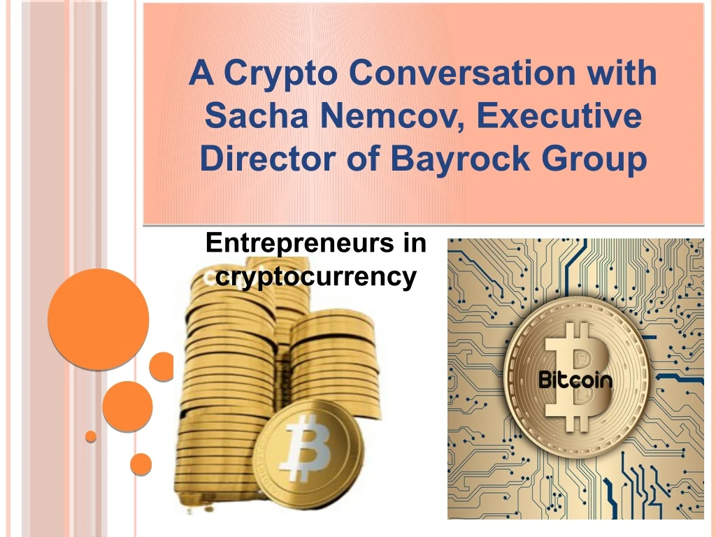 a crypto conversation with sacha nemcov executive