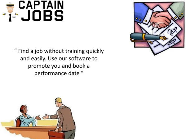 Work without training? No problem with CaptainJobs.de!