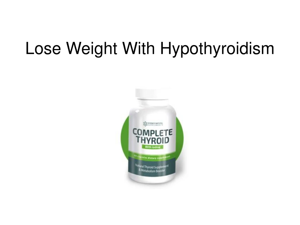 lose weight with hypothyroidism