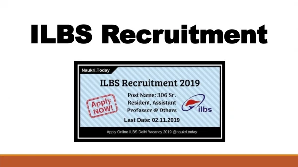 ILBS Recruitment 2019 Apply 306 Sr.Resident, Professor & Other Post