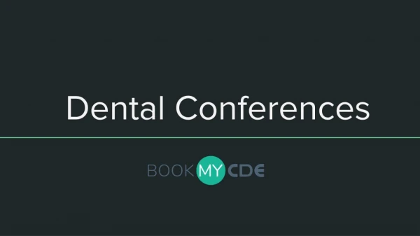 Dental Conferences- BookMyCDE