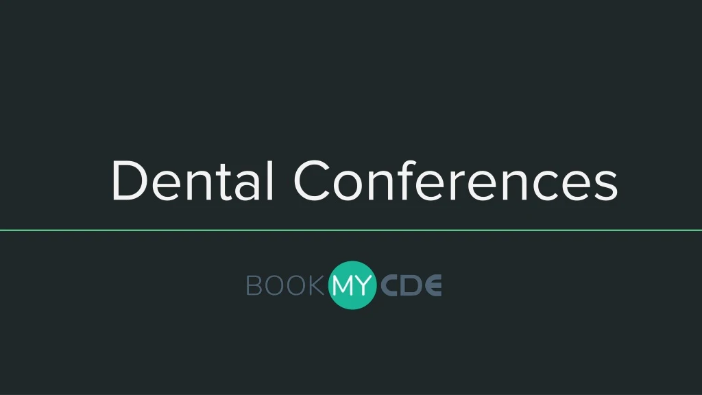 dental conferences