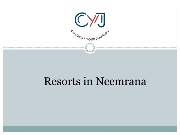 Resorts In Neemrana | Resorts Near Neemrana For Weekend Getaways
