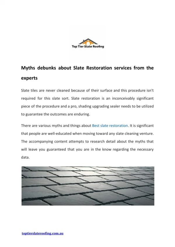 Myths debunks about Slate Restoration services from the experts