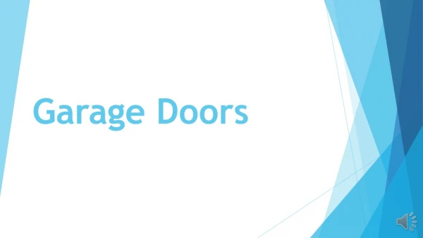Seven thinks of Garage Door