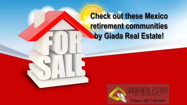 Check out These Mexico Retirement Communities by Giada Real Estate!