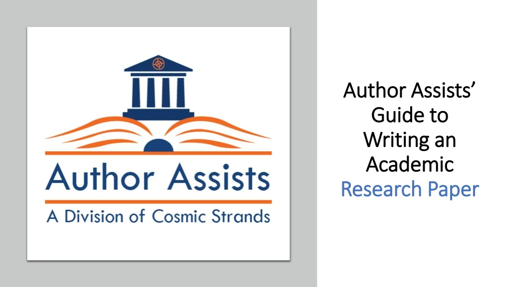 author assists guide to writing an academic research paper