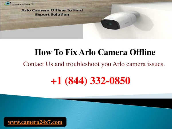 How To Fix Arlo Camera Offline 1-844-332-0850