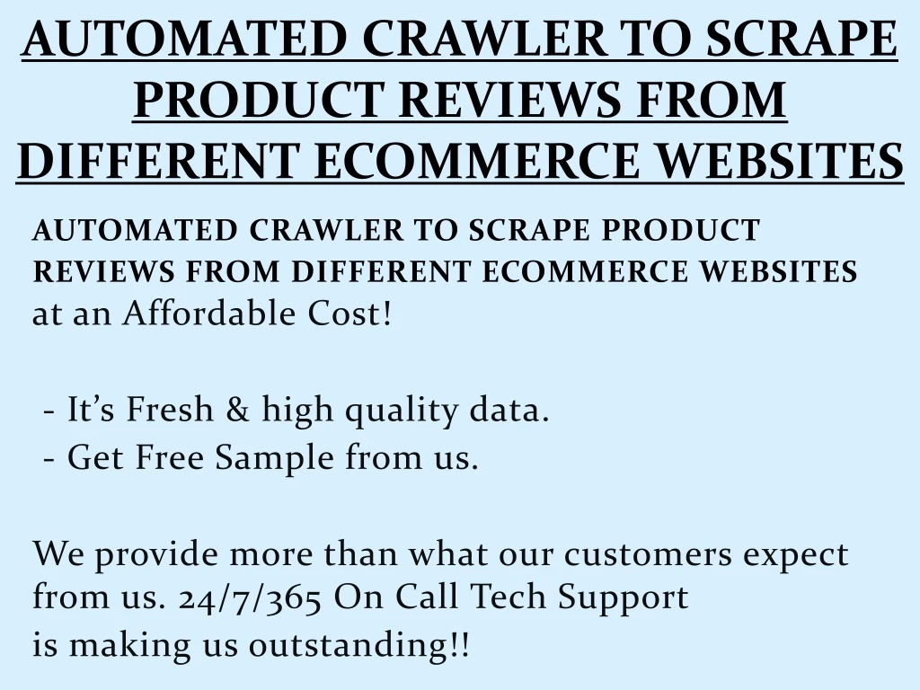 automated crawler to scrape product reviews from different ecommerce websites