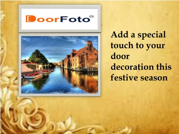 Add a special touch to your door decoration this festive season