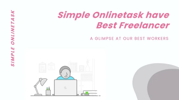 Simple Onlinetask have Best Freelancer