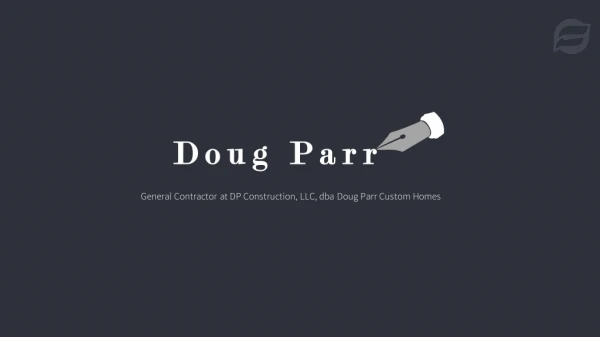Doug Parr - Provides Consultation in Customer Service