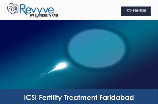 ICSI Fertility Treatment Faridabad