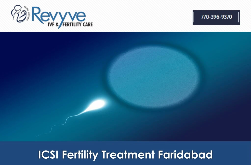 icsi fertility treatment faridabad