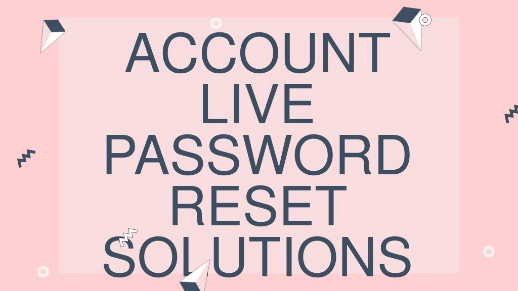 account live password reset solutions