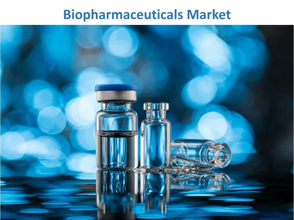 biopharmaceuticals market
