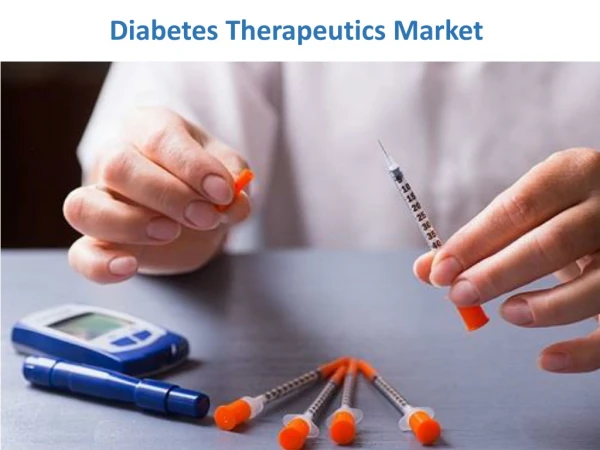 Diabetes Therapeutics Market Focus to Boost Revenue with Massive Growth