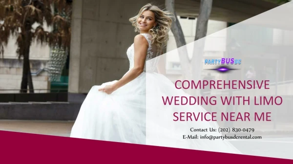 Comprehensive Wedding with Cheap Limo Service Near Me