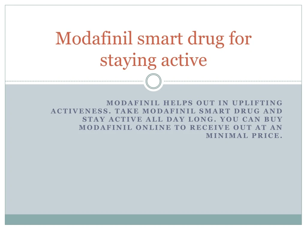 modafinil smart drug for staying active