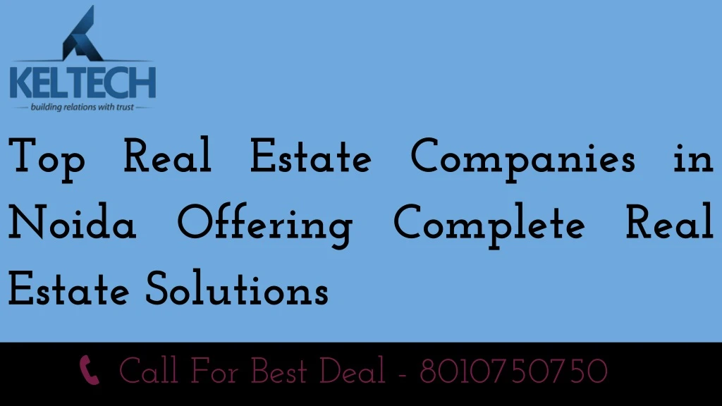top real estate companies in noida offering