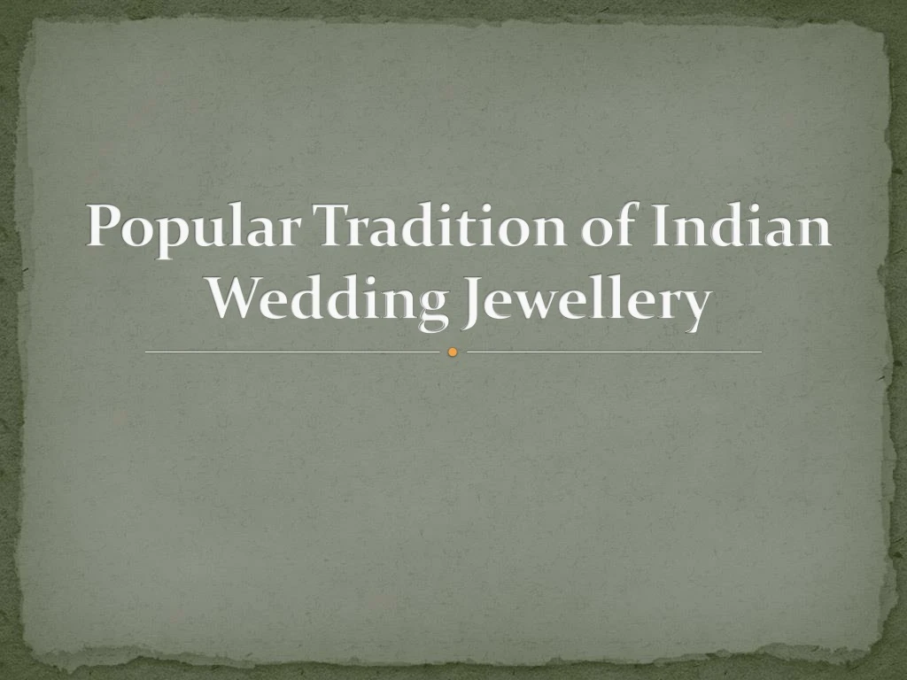 popular tradition of indian wedding jewellery