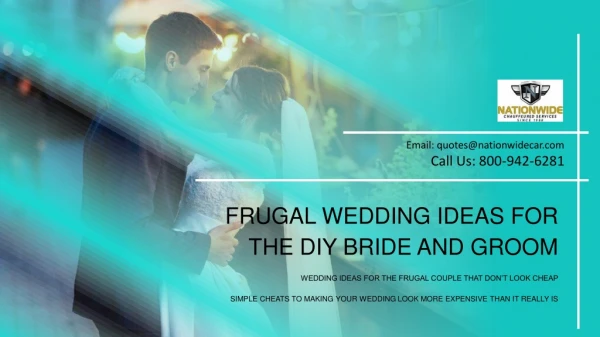 Frugal Wedding Ideas for the DIY Bride and Groom - Limo Service Nashville
