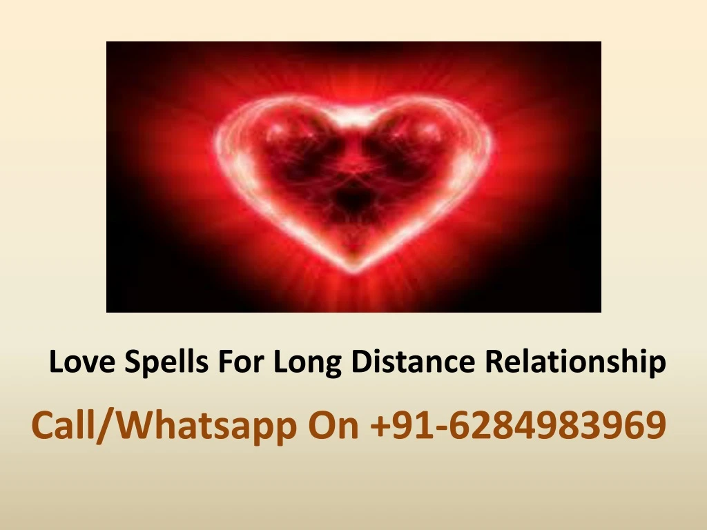 love spells for long distance relationship