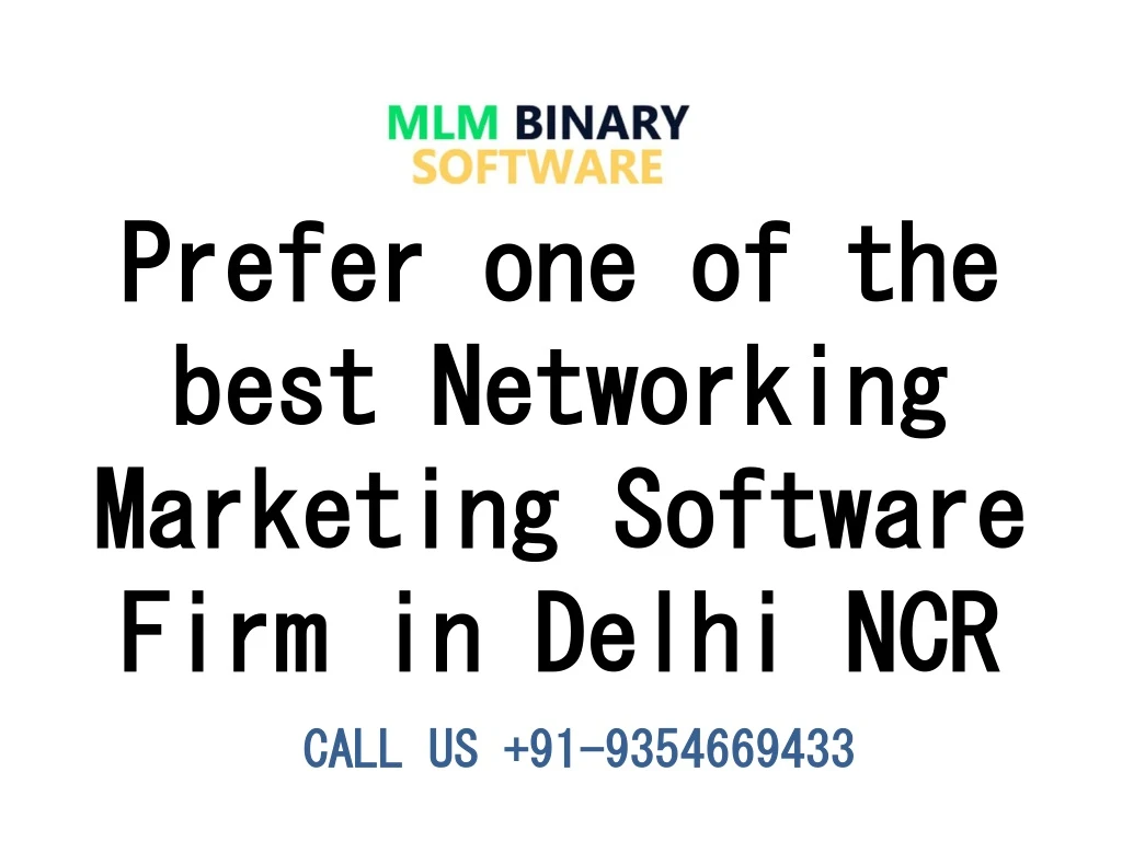 prefer one of the best networking marketing