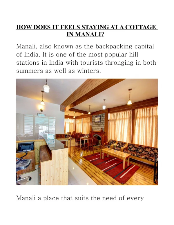 HOW DOES IT FEELS STAYING AT A COTTAGE IN MANALI?