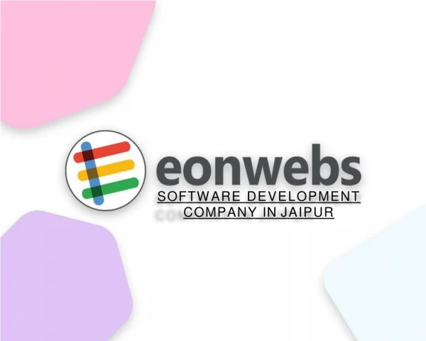 Best Software Development Company in Jaipur - Eonwebs