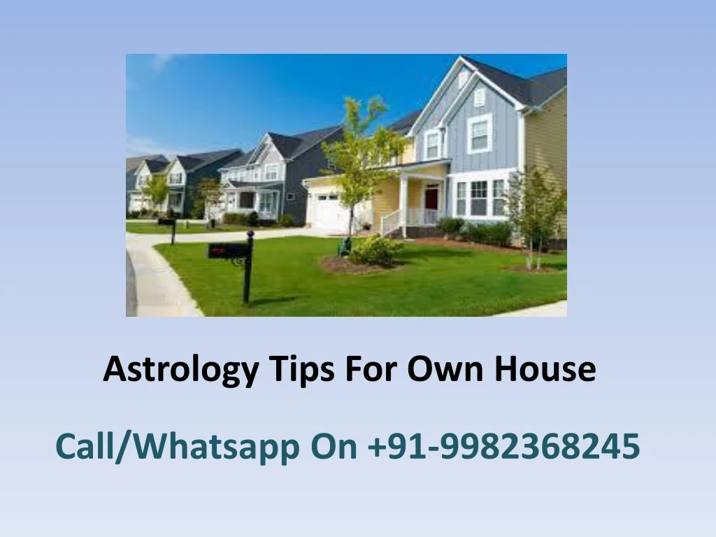 astrology tips for own house