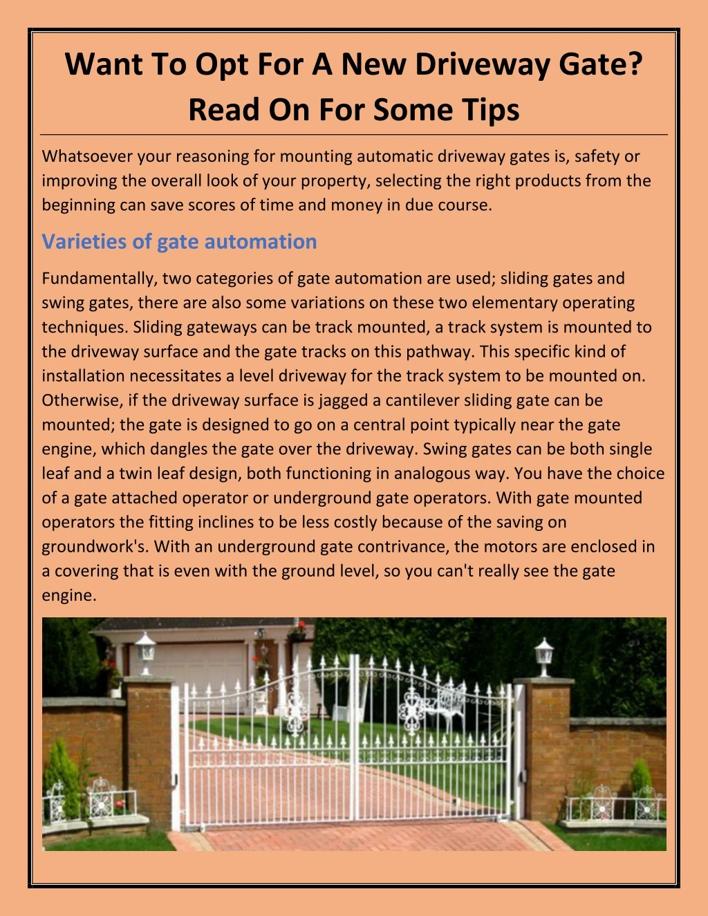 want to opt for a new driveway gate read