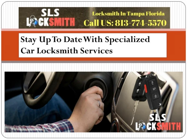 Stay Up To Date With Specialized Car Locksmith Services