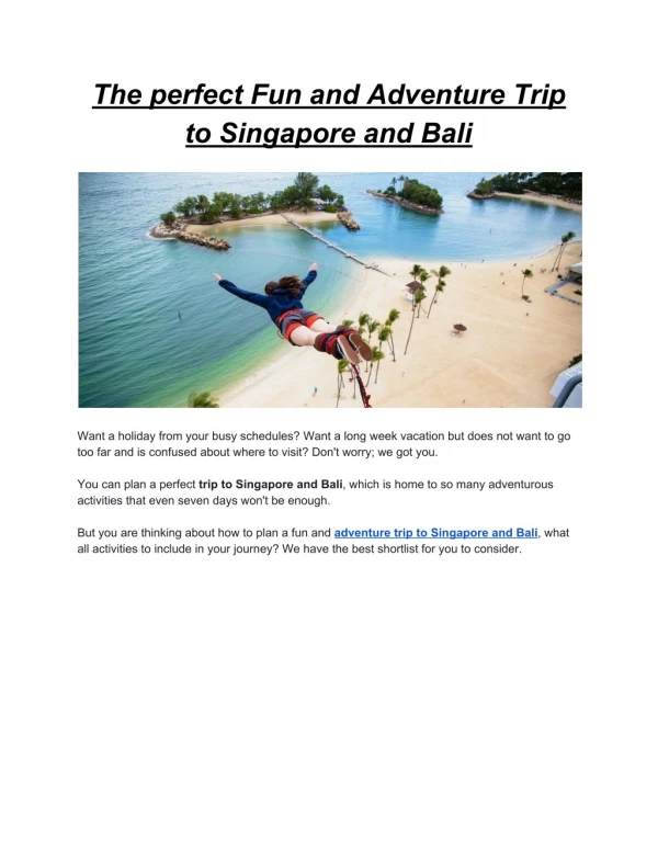 An adventurous trip to Singapore and Bali! The perfect getaway!