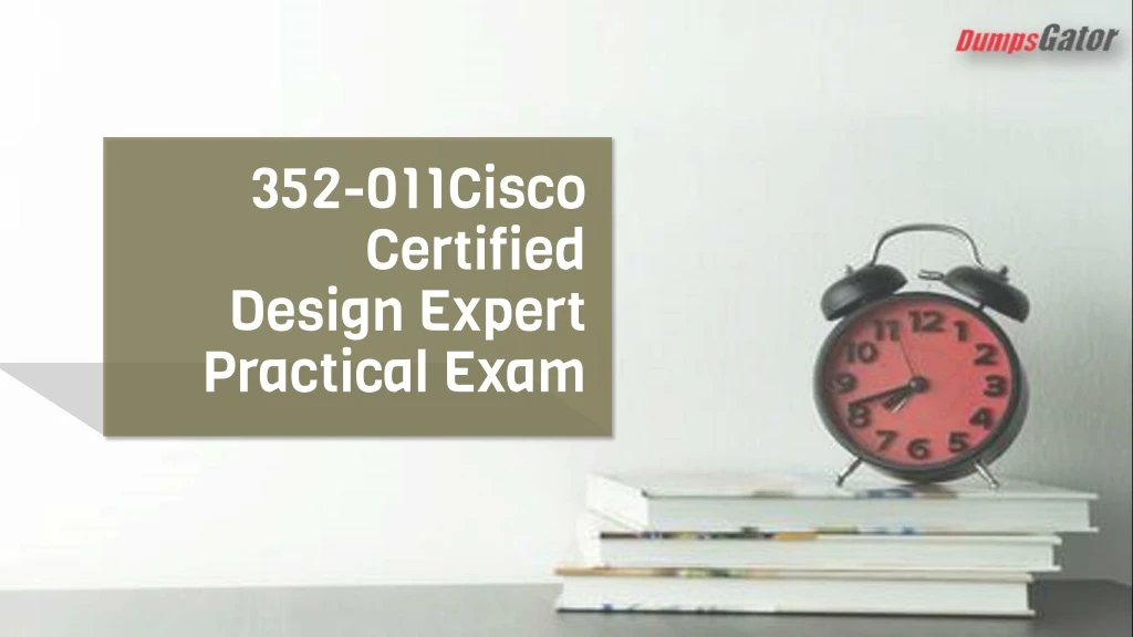 352 011cisco certified design expert practical