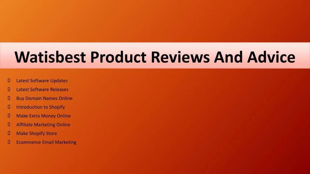 watisbest product reviews and advice