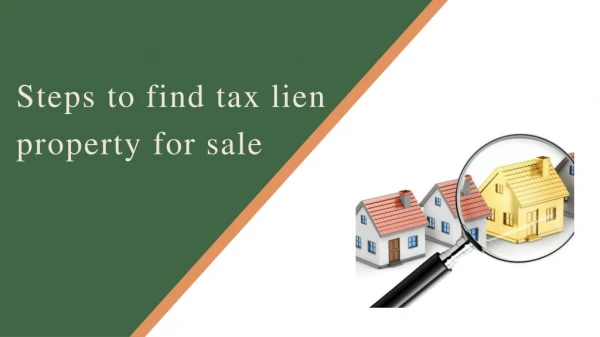 Steps to find tax lien property for sale