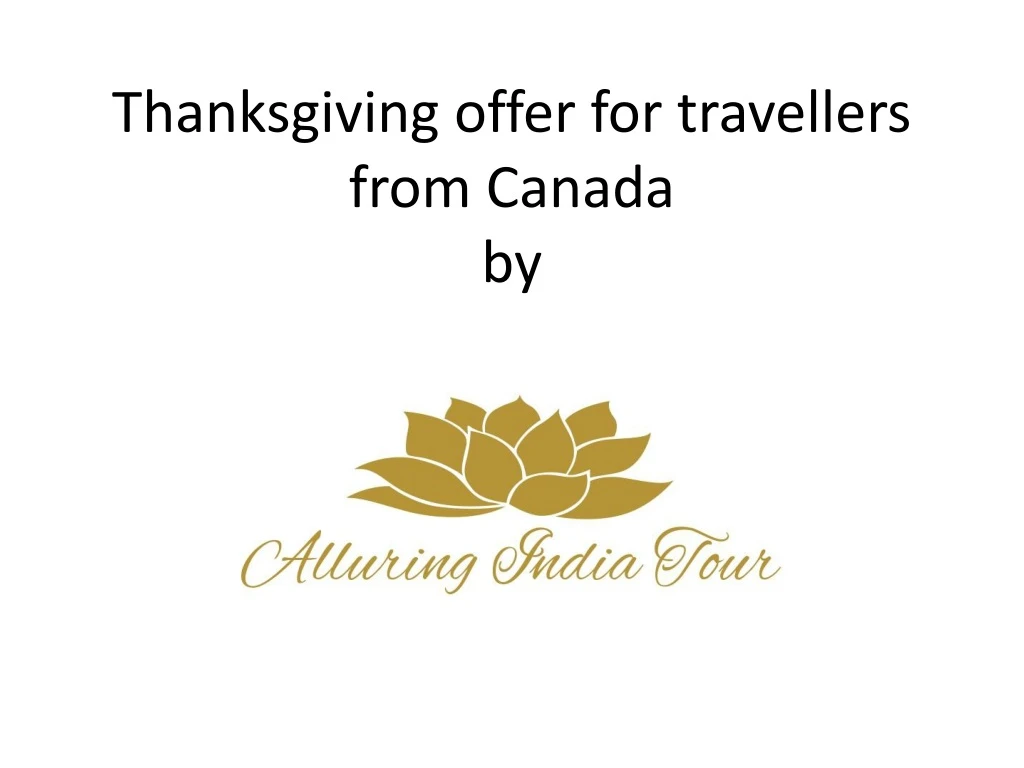 thanksgiving offer for travellers from canada by