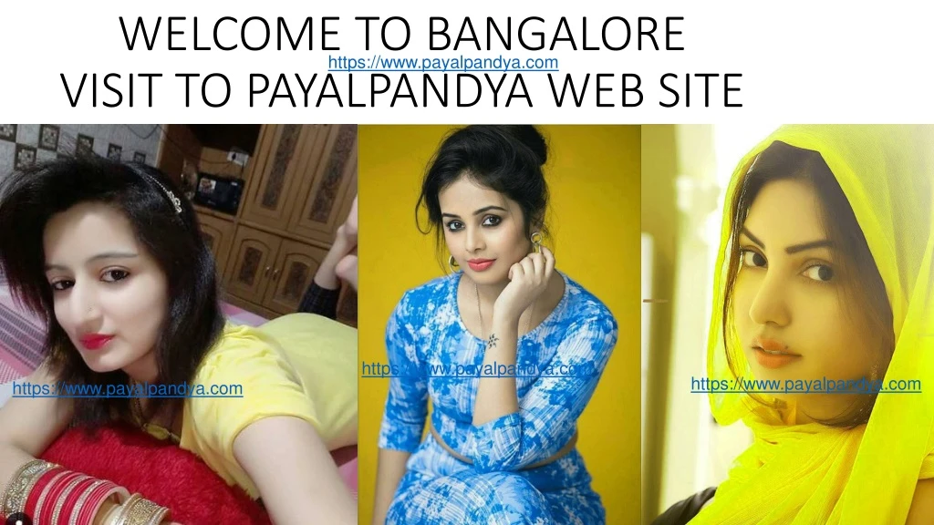 welcome to bangalore visit to payalpandya web site