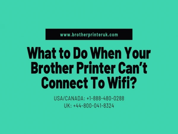 Brother Printer Won’t Connect to Wi-Fi | Dial 1-888-480-0288