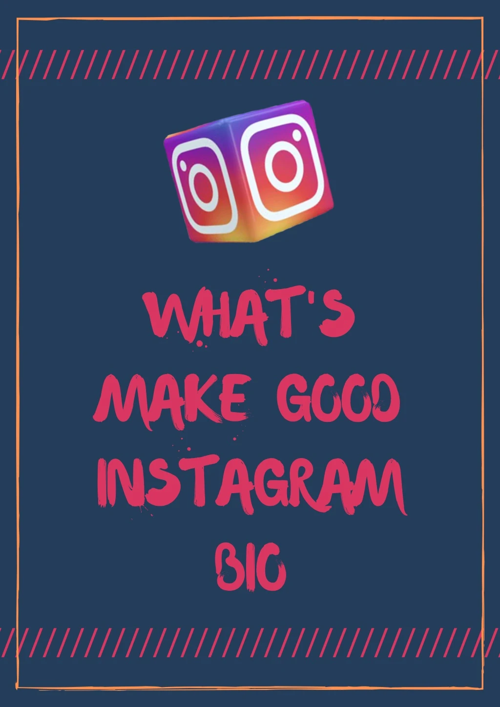 what s make good instagram bio