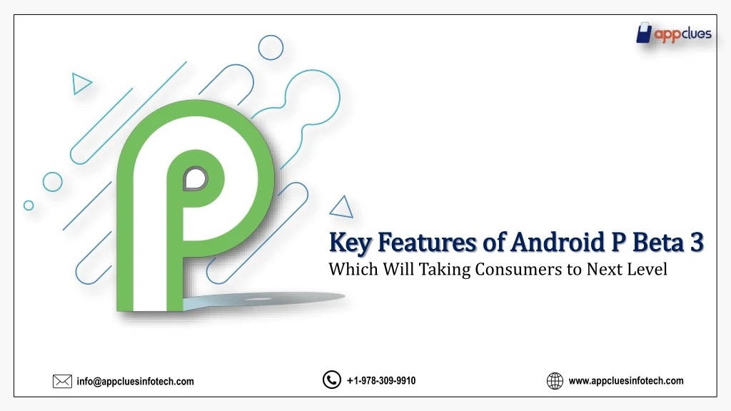 key features of android p beta 3 which will