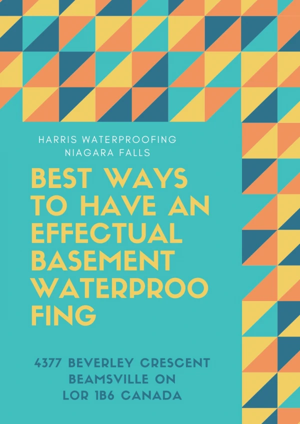 Best Ways To have an effectual Basement Waterproofing