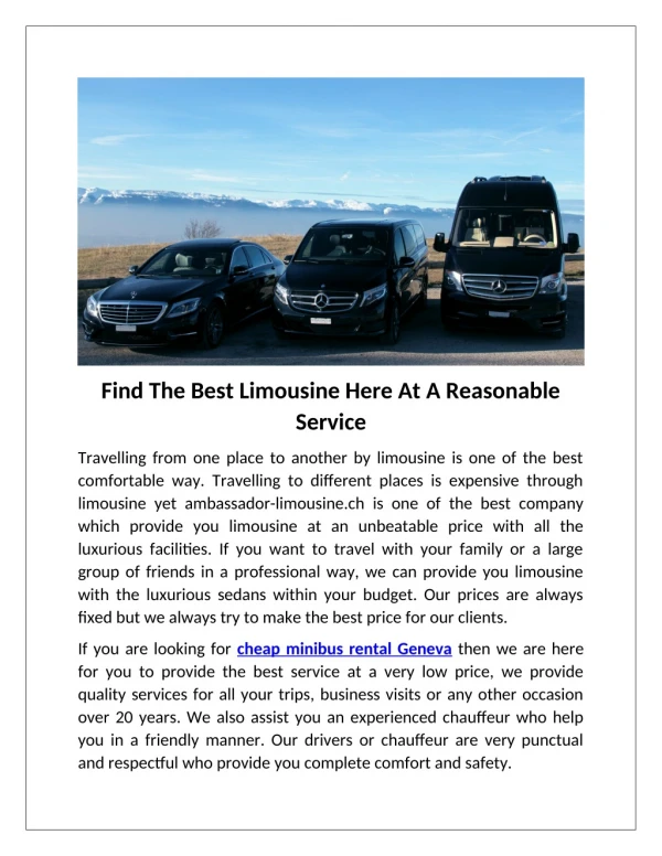 Hire a Limousine Geneva for any other event.