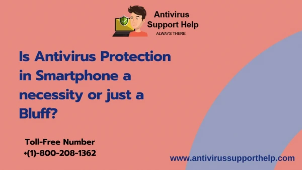 Is Antivirus Protection in Smartphone a necessity or just a Bluff - Antivirus Support Help