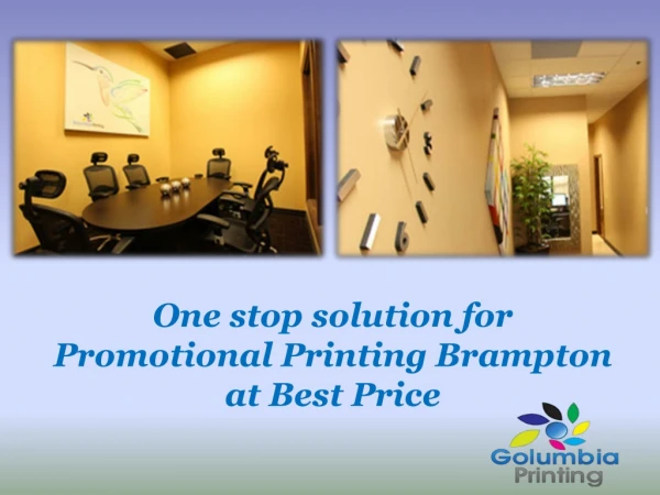 One stop solution for Promotional Printing Brampton at Best Price
