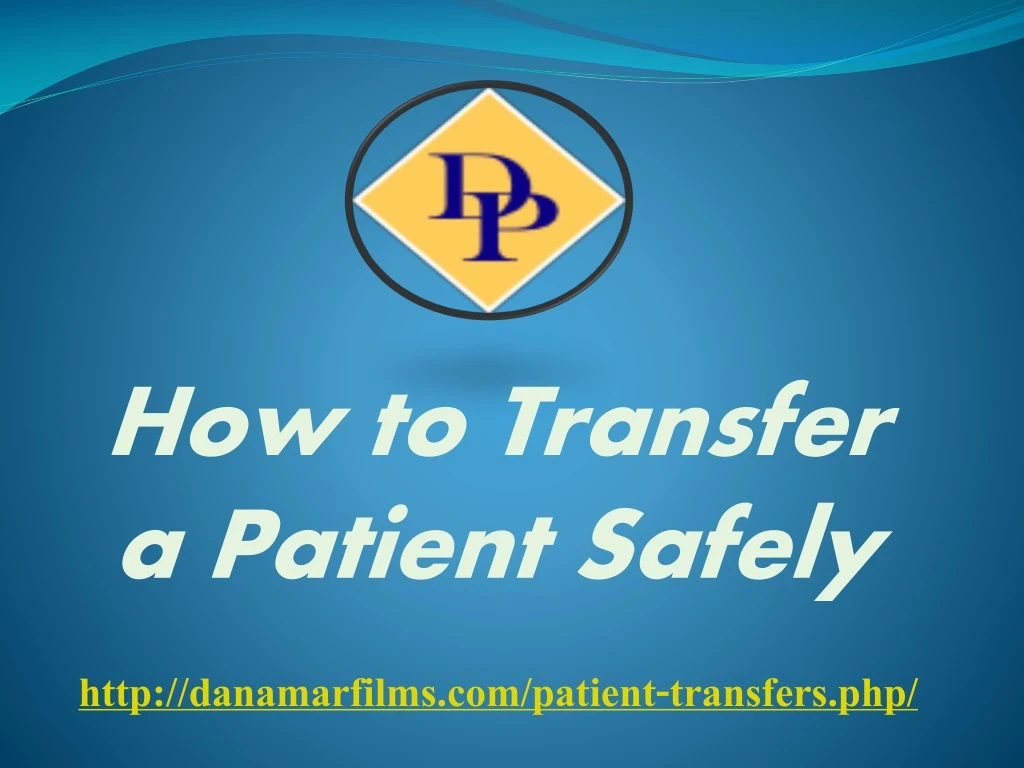 how to transfer a patient safely