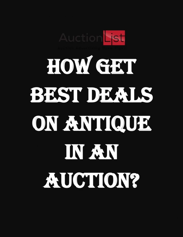 How Get Best Deals on Antique In An Auction?